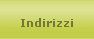 Indirizzi